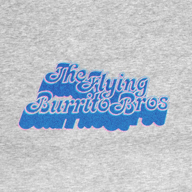 The Flying Burrito Bros by HAPPY TRIP PRESS